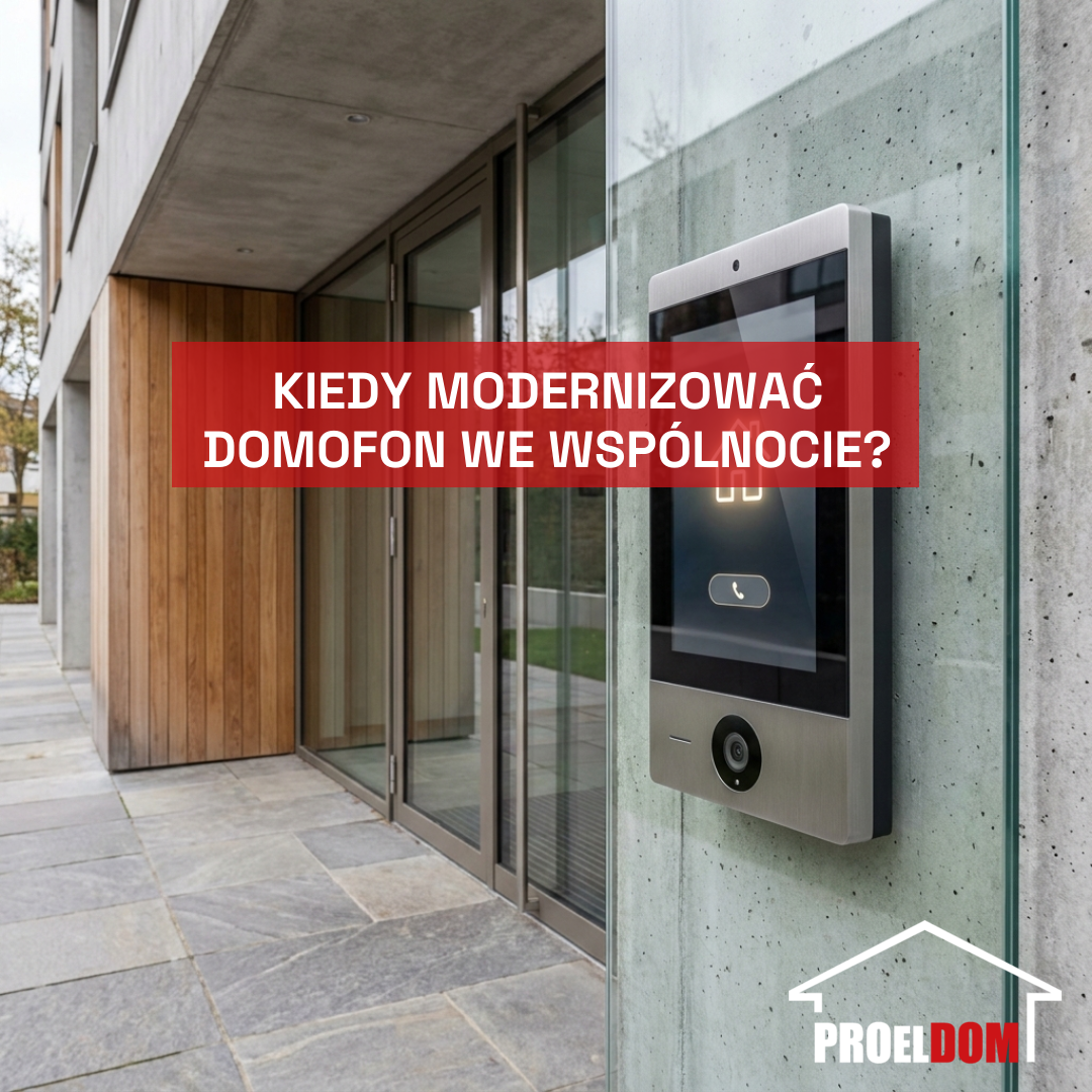 Kiedy modernizować domofon we wspólnocie?
